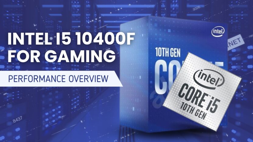 Intel i5 10400F for Gaming